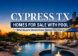 Cypress Homes with a pool
